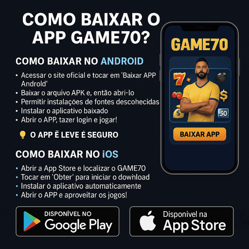 Baixe GAME70 e reivindique bônus